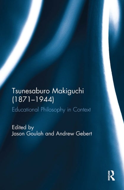 Book cover of: Tsunesaburo Makiguchi (1871-1944)