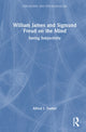 Book cover of: William James and Sigmund Freud on the Mind. By: Alfred Tauber