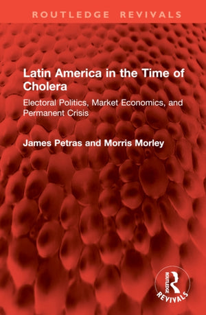 Latin America in the Time of Cholera