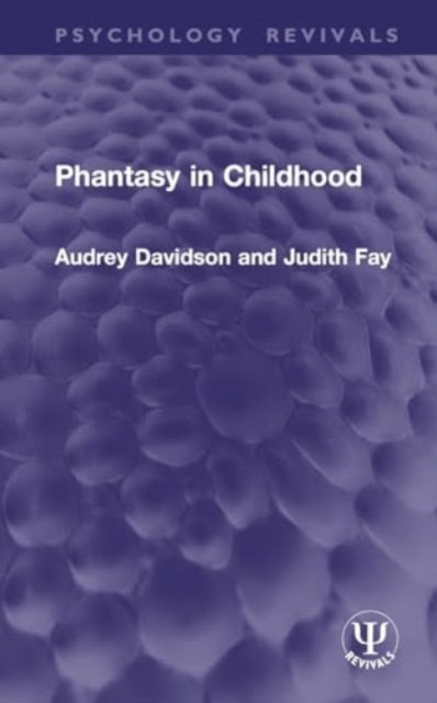 Book cover of: Phantasy in Childhood. By: Audrey Davidson
