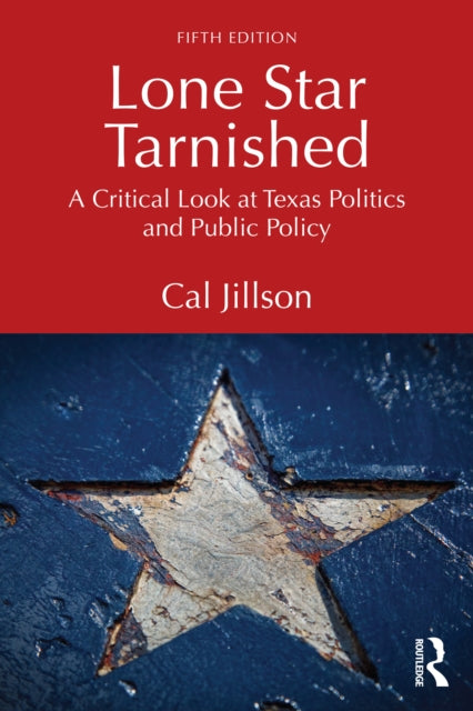 Book cover of: Lone Star Tarnished. By: Cal Jillson