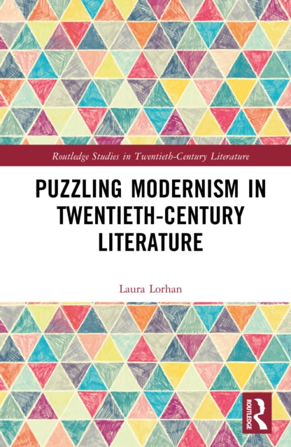 Book cover of: Puzzling Modernism in Twentieth-Century Literature