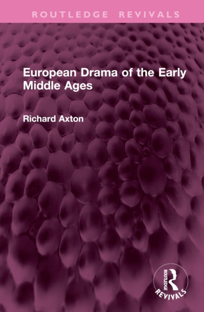 Book cover of: European Drama of the Early Middle Ages
