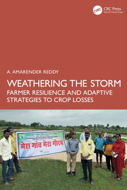 Book cover of: Weathering the Storm. By: A. Amarender Reddy