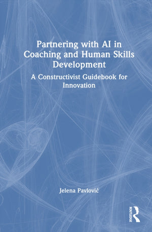 Partnering with AI in Coaching and Human Skills Development