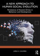 Book cover of: New Approach to Human Social Evolution. By: Jorge A. Colombo