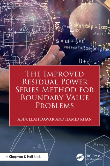 Book cover of: Improved Residual Power Series Method for Boundary Value Problems. By: Abdullah Dawar