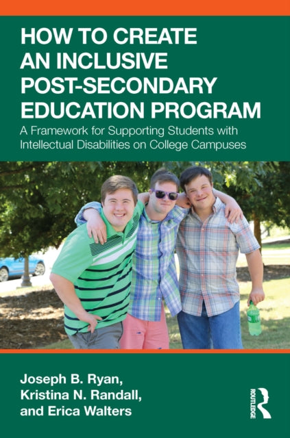Book cover of: How to Create an Inclusive Post-Secondary Education Program. By: Joseph B. Ryan