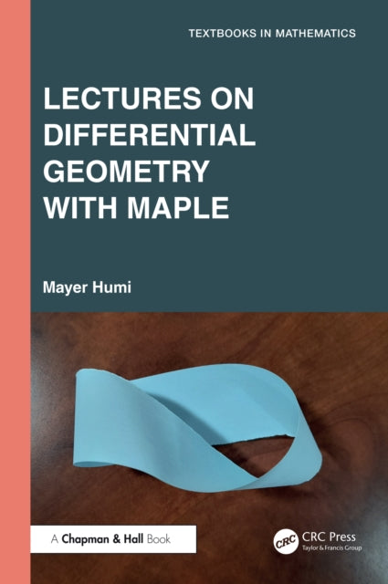 Book cover of: Lectures on Differential Geometry with Maple