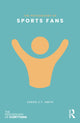 Book cover of: Psychology of Sports Fans