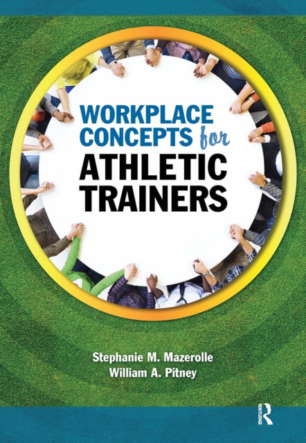 Book cover of: Workplace Concepts for Athletic Trainers