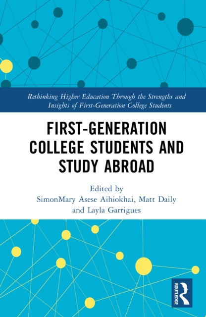 Book cover of: First-Generation College Students and Study Abroad