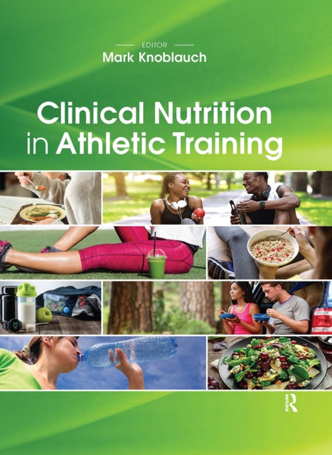 Book cover of: Clinical Nutrition in Athletic Training