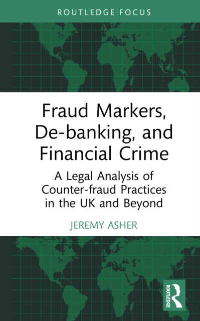 Book cover of: Fraud Markers, De-banking, and Financial Crime