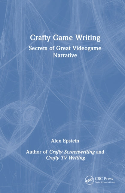 Book cover of: Crafty Game Writing