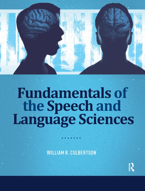 Book cover of: Fundamentals of the Speech and Language Sciences