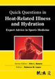 Book cover of: Quick Questions Heat-Related Illness. By: Rebecca Lopez