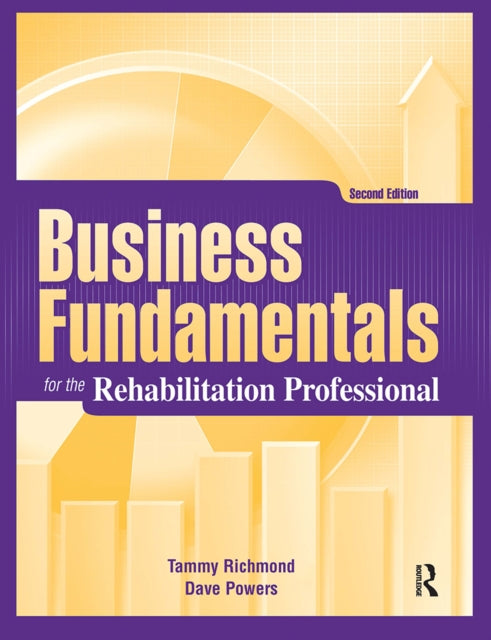 Book cover of: Business Fundamentals for the Rehabilitation Professional
