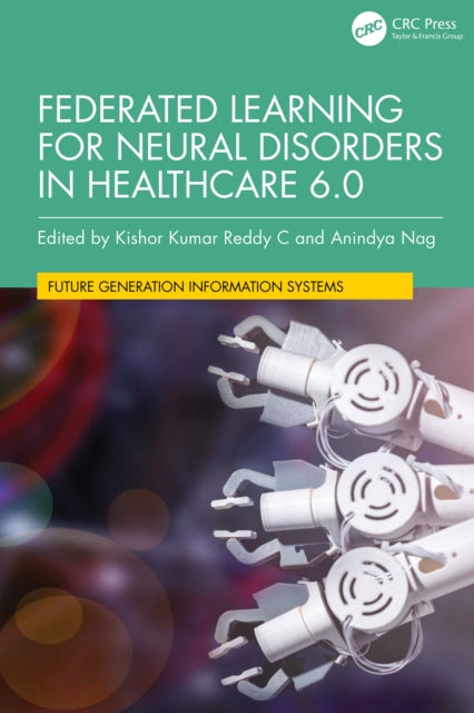 Federated Learning for Neural Disorders in Healthcare 6.0