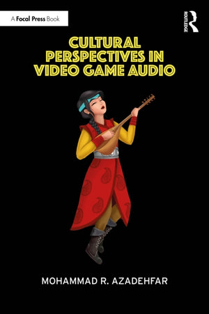 Cultural Perspectives in Video Game Audio