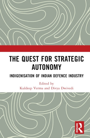 The Quest for Strategic Autonomy
