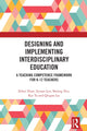 Book cover of: Designing and Implementing Interdisciplinary Education. By: Zehui Zhan