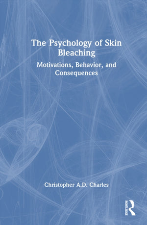 The Psychology of Skin Bleaching
