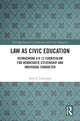 Book cover of: Law as Civic Education