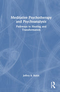 Meditative Psychotherapy and Psychoanalysis