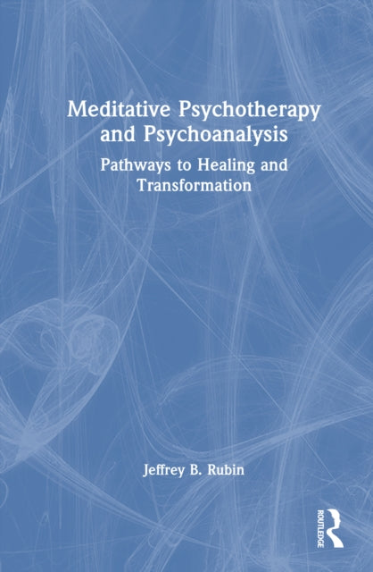 Book cover of: Meditative Psychotherapy and Psychoanalysis