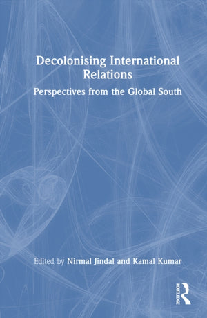 Decolonising International Relations