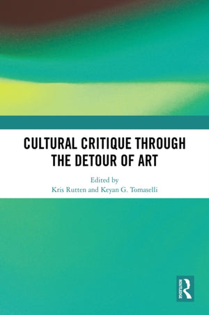 Cultural Critique Through the Detour of Art