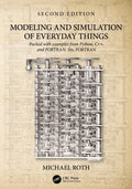 Modeling and Simulation of Everyday Things