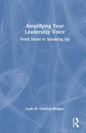 Amplifying Your Leadership Voice