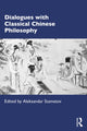 Book cover of: Dialogues with Classical Chinese Philosophy