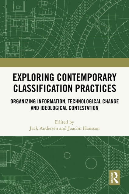 Book cover of: Exploring Contemporary Classification Practices