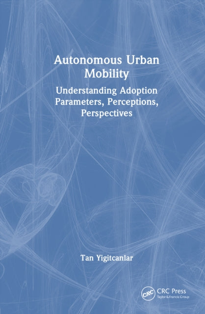 Book cover of: Autonomous Urban Mobility
