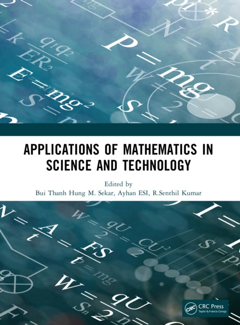 Book cover of: Applications of Mathematics in Science and Technology. By: Bui Thanh Hung