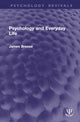 Book cover of: Psychology and Everyday Life