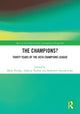 Book cover of: Champions? Thirty Years of the UEFA Champions League. By: Mark Doidge