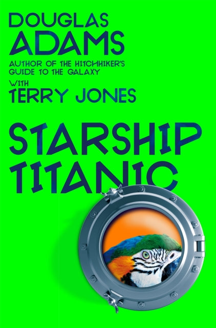 Book cover of: Douglas Adams's Starship Titanic. By: Terry Jones