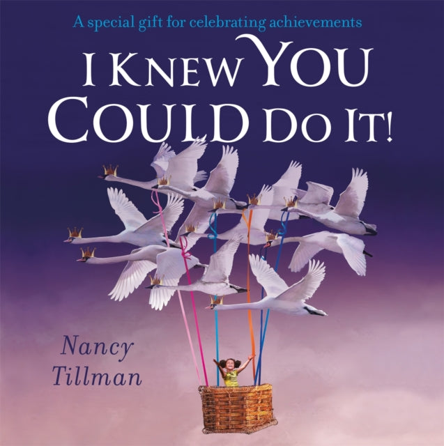 I Knew You Could Do It! 9781035002771 Nancy Tillman