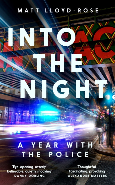 Book cover of: Into the Night. By: Matt Lloyd-Rose