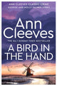 Book cover of: Bird in the Hand. By: Ann Cleeves