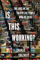 Is This Working?, The Jobs We Do, Told by the People Who Do Them 9781035015047 Charlie Colenutt