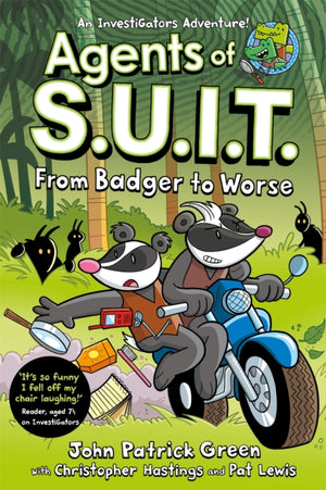 Agents of S.U.I.T.: From Badger to Worse, A Laugh-Out-Loud Comic Book Adventure!