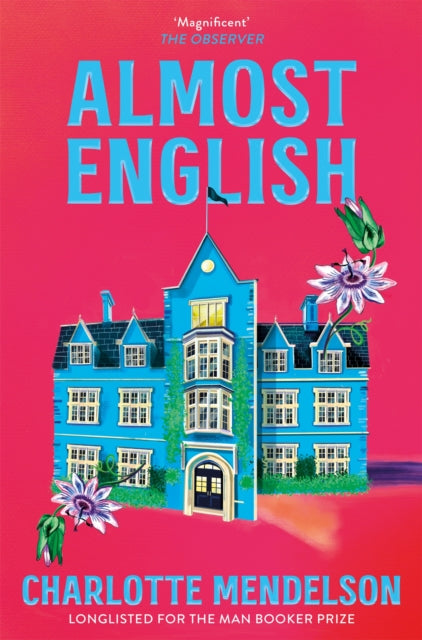 Book cover of: Almost English. By: Charlotte Mendelson