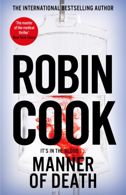 Manner of Death, A Heart-Racing Medical Thriller From the Master of the Genre 9781035028757 Robin Cook