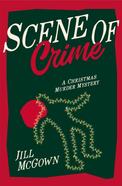 Book cover of: Scene of Crime. By: Jill McGown