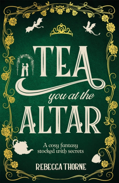 Book cover of: Tea You at the Altar